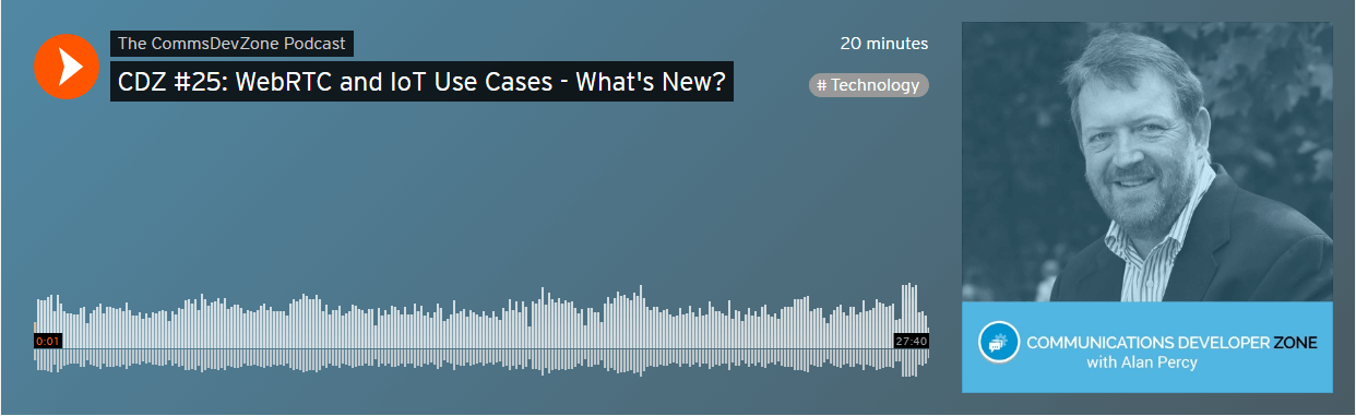 WebRTC and IoT Use Cases - What's New?